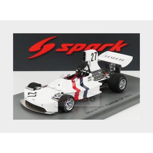 1:43 SPARK March F1 731 #27 Austrian Gp 1973 J.Hunt White S7266