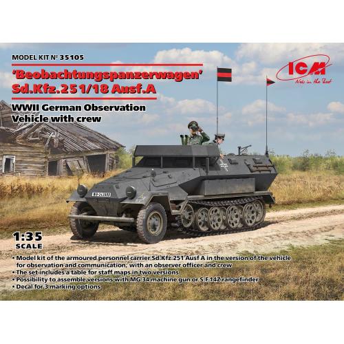 1:35 ICM KIT Beobachtungspanzerwagen Sd.Kfz.251/18 Ausf.A Wwii German Observation Vehicle With Crew Kit ICM35105